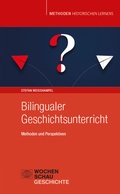Cover: Bilingualer Geschichtsunterricht - Wochenschau Verlag