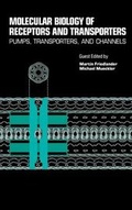 Cover: Molecular Biology of Receptors and Transporters: Pumps, Transporters and Channels: Volume 137C - Academic Press