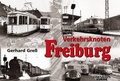 Cover: Verkehrsknoten Freiburg - EK-Verlag - Eisenbahn-Kurier