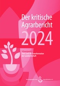 Cover: Landwirtschaft - Der kritische Agrarbericht. Daten, Berichte, Hintergr&uuml;nde,... / Landwirtschaft - Der kritische Agrarbericht 2022 - Abl Bauernblatt