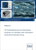 Cover: HF-Charakterisierung und Lebensdauerprognose von Leitungen unter mechanisch-dynamischer Beanspruchung - FAU University Press