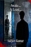 Cover: Awake...At Least... - Surjeet Kumar