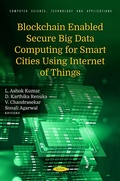 Cover: Blockchain Enabled Secure Big Data Computing for Smart Cities Using Internet of Things - Nova Science Publishers Inc