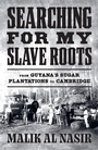 Cover: Searching for My Slave Roots - William Collins