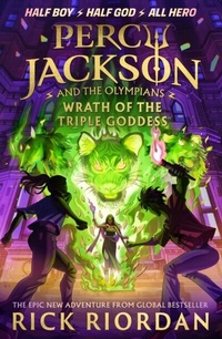 Abbildung von: Percy Jackson and the Olympians: Wrath of the Triple Goddess - Puffin