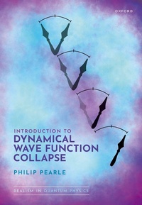 Abbildung von: Introduction to Dynamical Wave Function Collapse - Oxford University Press