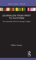 Cover: Journalism from Print to Platform - Routledge
