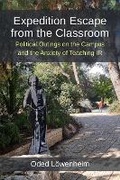 Cover: Expedition Escape from the Classroom - The University of Michigan Press