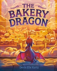 Abbildung von: The Bakery Dragon - Random House Inc