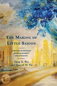 Enlarge image Cover: The Making of Little Saigon - Hamilton Books