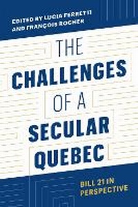 Enlarge image Cover: The Challenges of a Secular Quebec - University of British Columbia Press