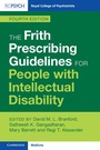 Cover: The Frith Prescribing Guidelines for People with Intellectual Disability - Cambridge University Press