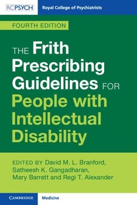 Enlarge image Cover: The Frith Prescribing Guidelines for People with Intellectual Disability - Cambridge University Press