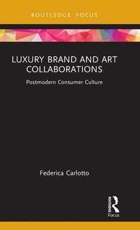 Abbildung von: Luxury Brand and Art Collaborations - Routledge