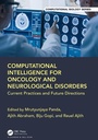 Cover: Computational Intelligence for Oncology and Neurological Disorders - CRC Press