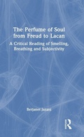 Cover: The Perfume of Soul from Freud to Lacan - Routledge