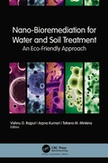 Cover: Nano-Bioremediation for Water and Soil Treatment - Apple Academic Press Inc.