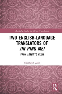 Abbildung von: Two English-Language Translators of Jin Ping Mei - Routledge