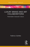 Cover: Luxury Brand and Art Collaborations - Routledge