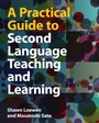 Cover: A Practical Guide to Second Language Teaching and Learning - Cambridge University Press
