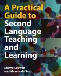 Abbildung von: A Practical Guide to Second Language Teaching and Learning - Cambridge University Press