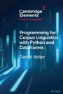 Cover: Programming for Corpus Linguistics with Python and Dataframes - Cambridge University Press