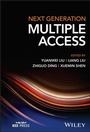 Cover: Next Generation Multiple Access - Wiley