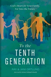 Enlarge image Cover: To the Tenth Generation - LifeWay Christian Resources