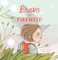 Cover: Brave Like Fireweed - Union Square Kids