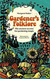 Abbildung von: Gardener's Folklore - David & Charles
