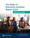 Cover: The State of Economic Inclusion Report 2024 - World Bank Publications