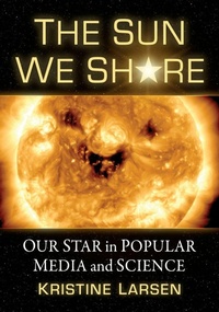 Enlarge image Cover: The Sun We Share - McFarland & Co Inc