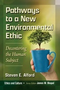 Cover: Pathways to a New Environmental Ethic - McFarland & Co Inc
