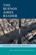 Cover: The Buenos Aires Reader - Duke University Press