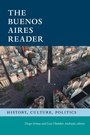 Cover: The Buenos Aires Reader - Duke University Press