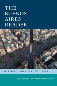 Abbildung von: The Buenos Aires Reader - Duke University Press