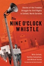 Cover: The Nine O'Clock Whistle - University Press of Mississippi