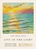 Cover: Live in the Light - IVP Bible Studios