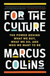 Enlarge image Cover: For the Culture - PublicAffairs,U.S.