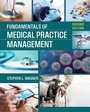 Cover: Fundamentals of Medical Practice Management, Second Edition - Health Administration Press