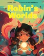 Cover: Robin's Worlds - Astra Publishing House