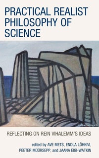 Enlarge image Cover: Practical Realist Philosophy of Science - Lexington Books