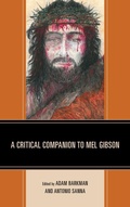 Cover: A Critical Companion to Mel Gibson - Lexington Books