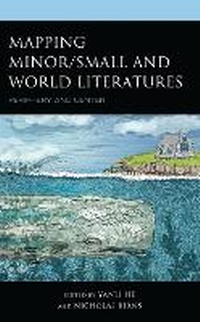 Enlarge image Cover: Mapping Minor/Small and World Literatures - Lexington Books