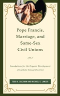 Cover: Pope Francis, Marriage, and Same-Sex Civil Unions - Lexington Books