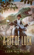 Cover: A Bit of Luck - WordFire Press