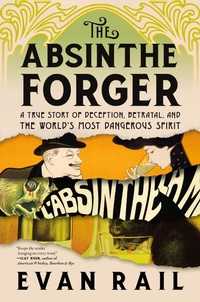 Abbildung von: The Absinthe Forger - Melville House