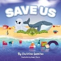 Cover: Save Us 2024 - Poems and Pictures Ltd