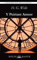 Cover: Y Peiriant Amser 2024 - Melin Bapur