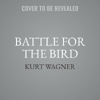 Abbildung von: Battle for the Bird - SIMON & SCHUSTER AUDIO